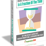 How To Accomplish More In A Fraction Of The Time BOOK WHITE
